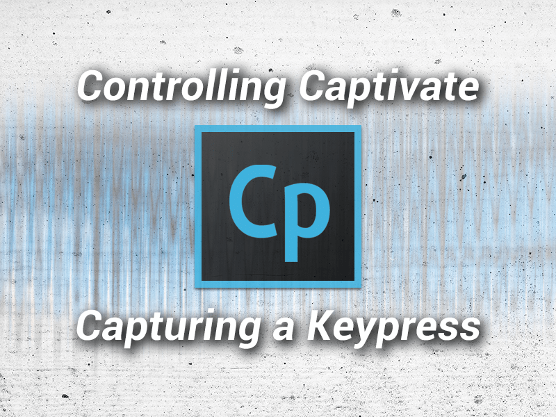 Controlling Adobe Captivate Capturing a Keypress